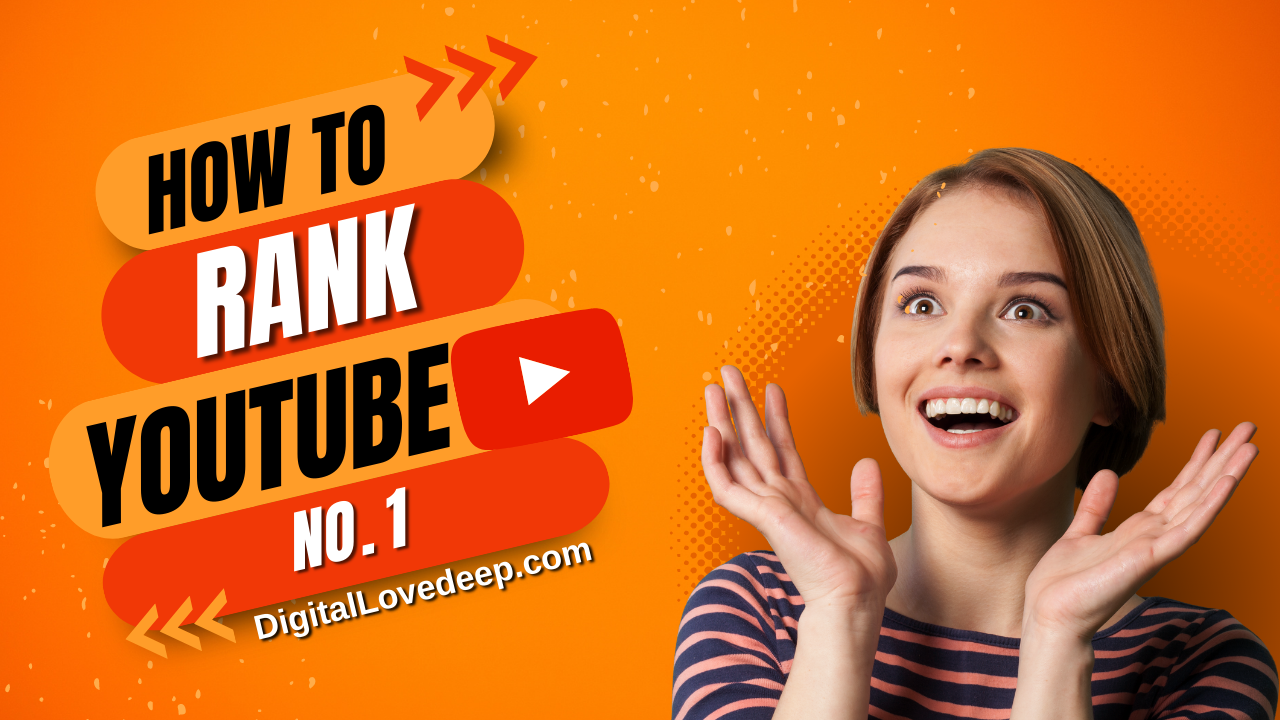 steps to rank youtube video - Digital Lovedeep